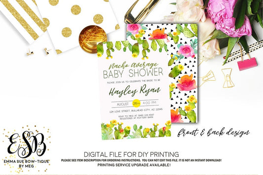 Nacho Average Baby Shower - Succulent and cactus Fiesta Invitation- Digital Printable File  (Baby-nachosucc)