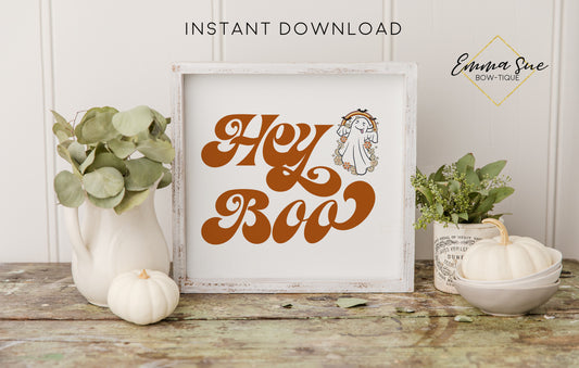 Retro Ghost Hey Boo - Halloween Fall Decor Printable Sign Retro Boho Style  - Digital File