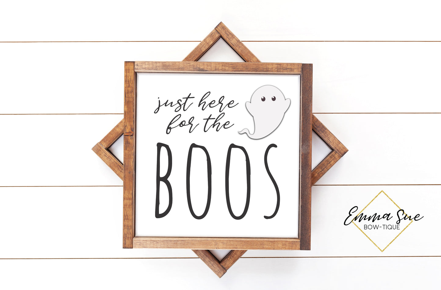 Just here for the Boos - Funny Halloween Sign Printable Art Farmhouse Style  - Digital File