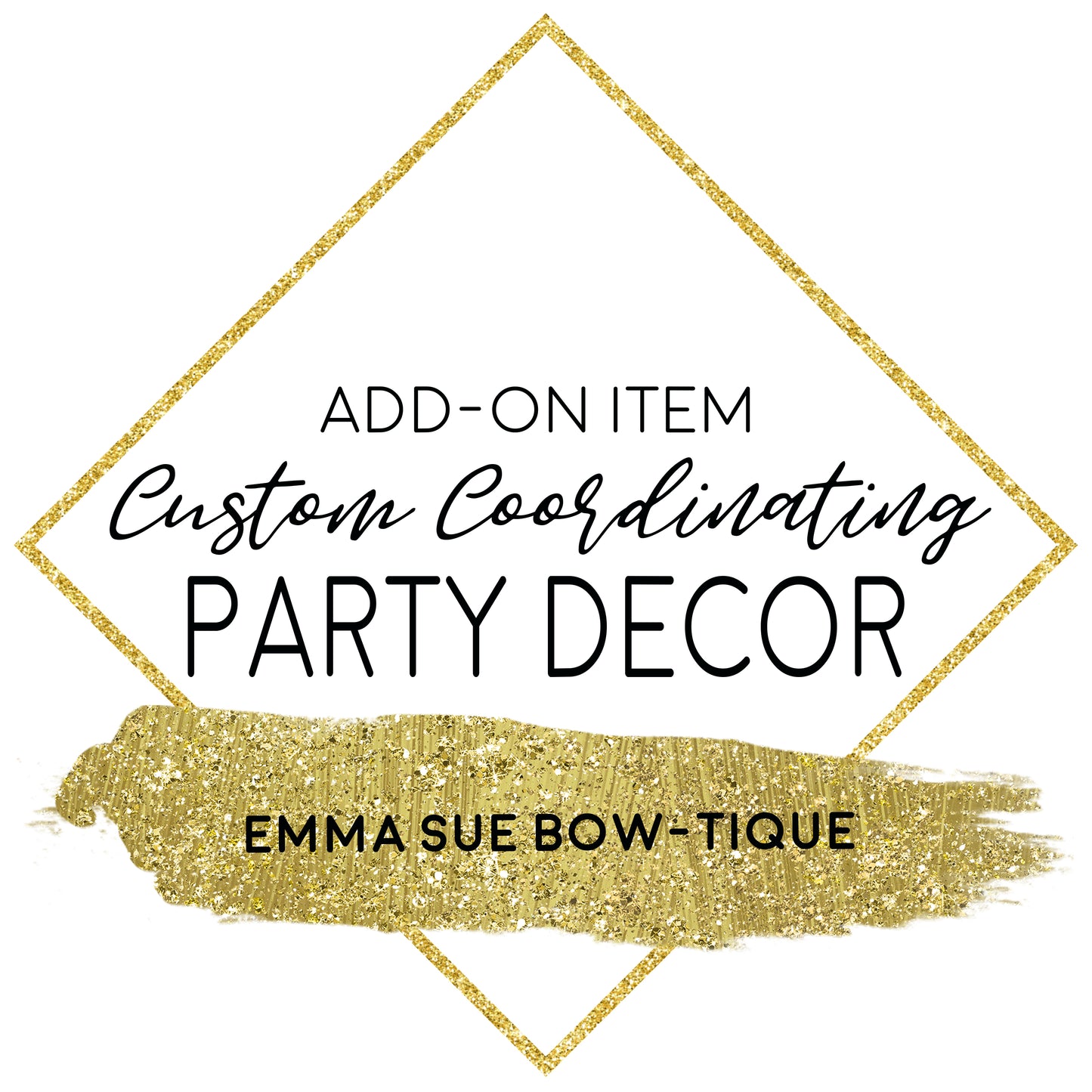 Custom Coordinating Party Decor to Match any Invitation Design - Digital Files - ADD ON ITEM ONLY!