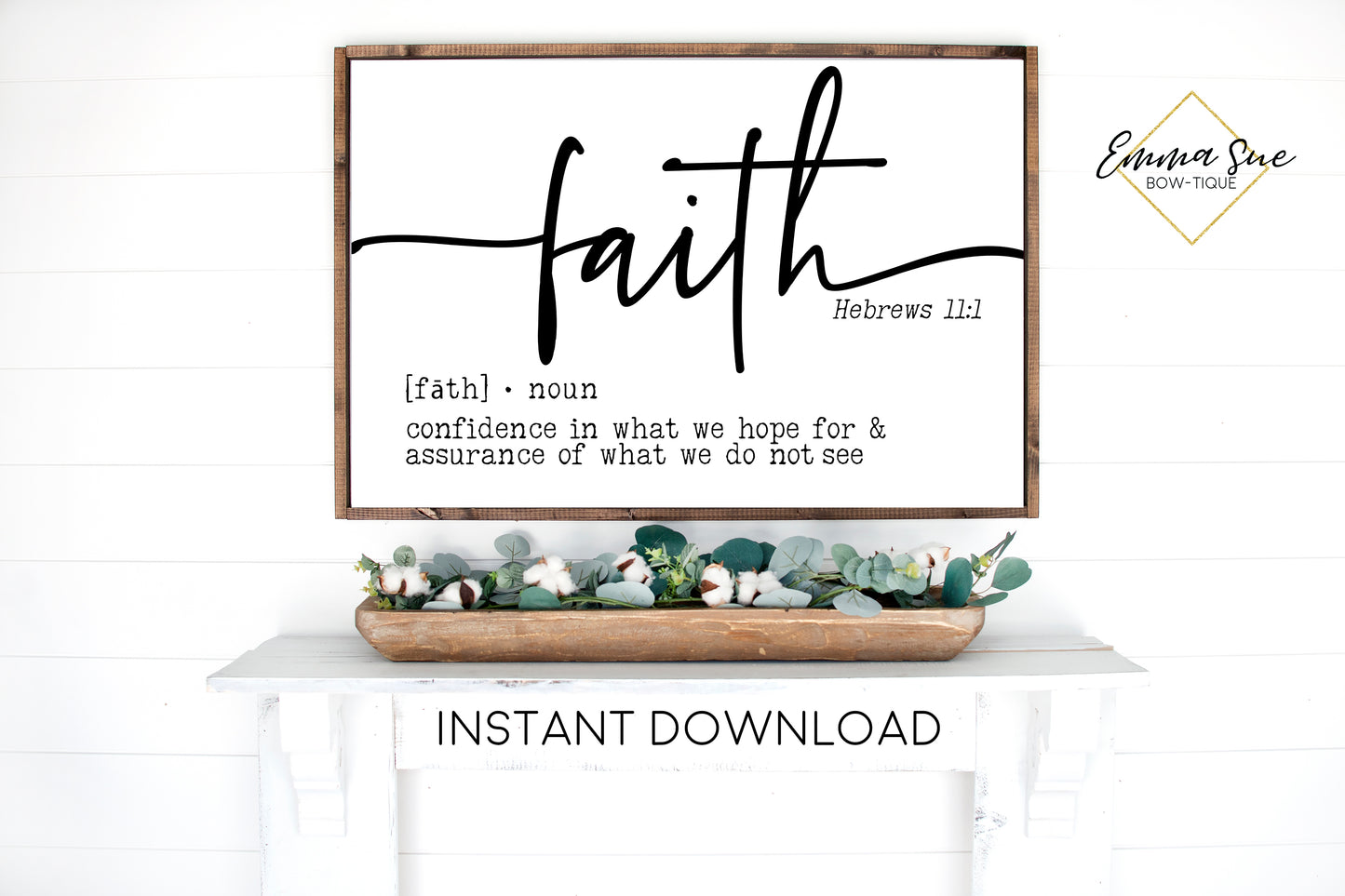 Faith Biblical Definition - Hebrews 11:1 Bible Verse Printable Sign Wall Art - Instant Download