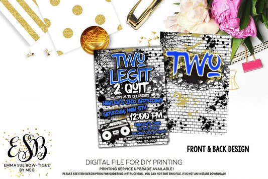 Two Legit 2 Quit - Hip Hop 2nd Birthday invitation Printable - Digital File  (2Legit-hiphop)