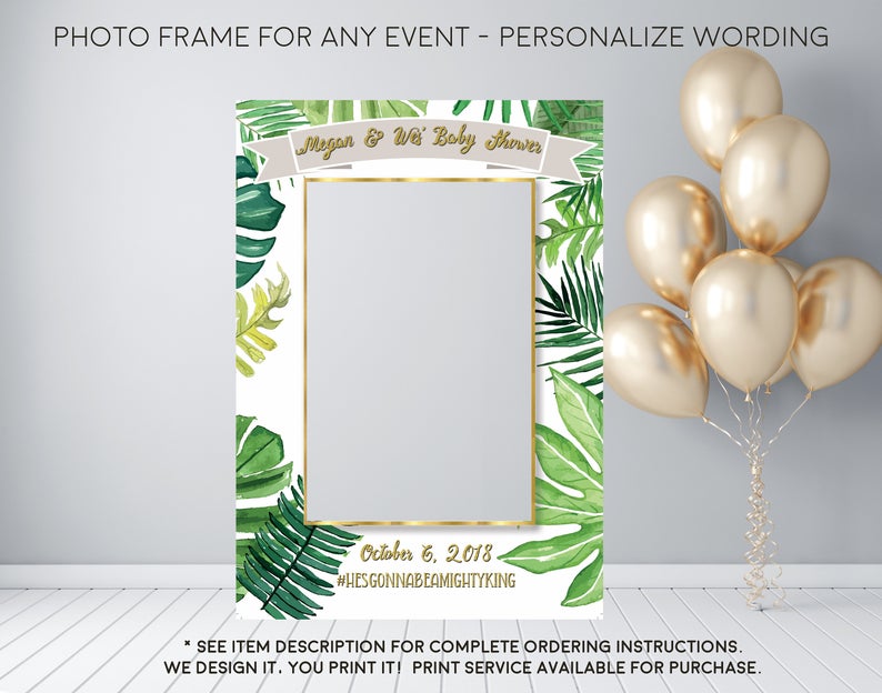 Tropical Jungle Palm Leaf Greenery Baby Shower or Any Event - Photo Prop Frame Sign - Digital File