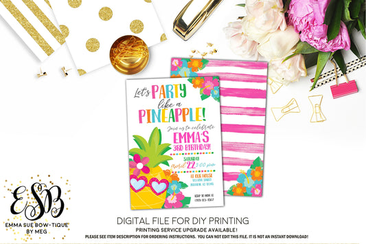 Party Like a Pineapple Hawaiian Tropical Luau Birthday invitation Printable - Digital File  (pineapple-party18)