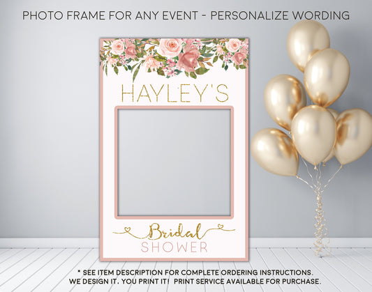 Blush Watercolor Floral Spring or Summer Bridal Shower Photo Prop Frame Sign - Digital File