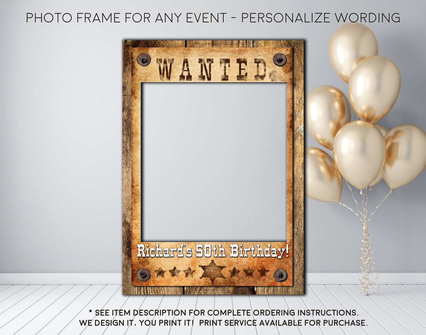 Wanted Jail Poster Country Western Birthday or Any Event - Photo Prop Frame Sign - Digital File