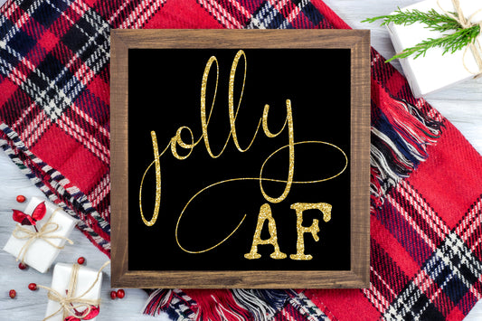 Jolly AF Black and Gold Glitter - Funny Christmas Printable Sign Farmhouse Style  - Digital File