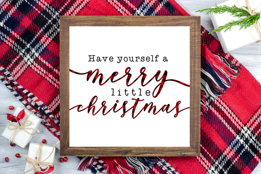 Have yourself a Merry Little Christmas - Christmas Printable Farmhouse Sign - Digital File