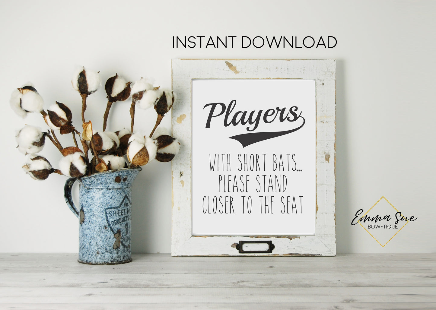 Players with short bats please stand closer to the seat Sign Farmhouse Funny Bathroom Printable - Instant Download