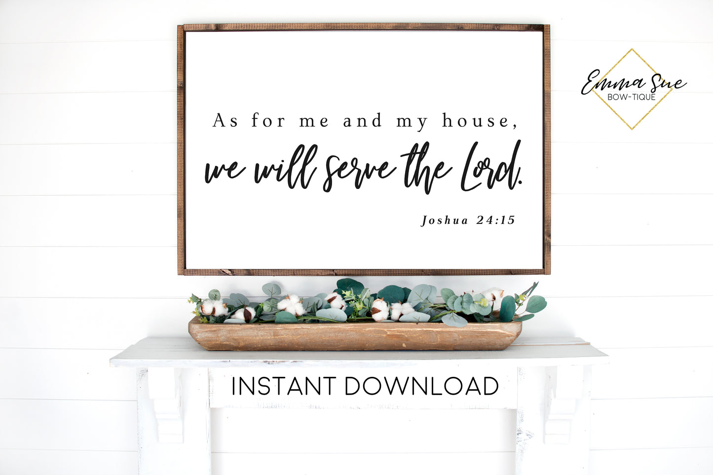As for me and my house we will serve the Lord - Joshua 24:15 Bible Verse Farmhouse Christian Printable Sign Wall Art - Instant Download
