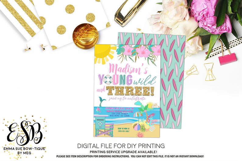 Summer Young Wild and Three Beach Birthday Party invitation Printable - Digital File  (Three-summerwild)